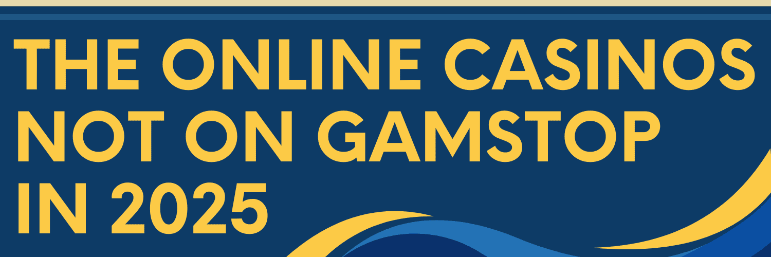 Discovering Non-Gamstop Casinos A Comprehensive Guide